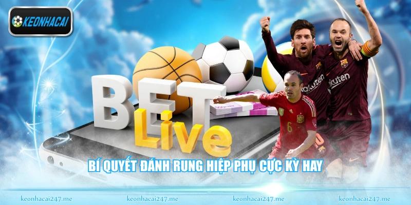 Bí quyết đánh rung hiệp phụ cực kỳ hay