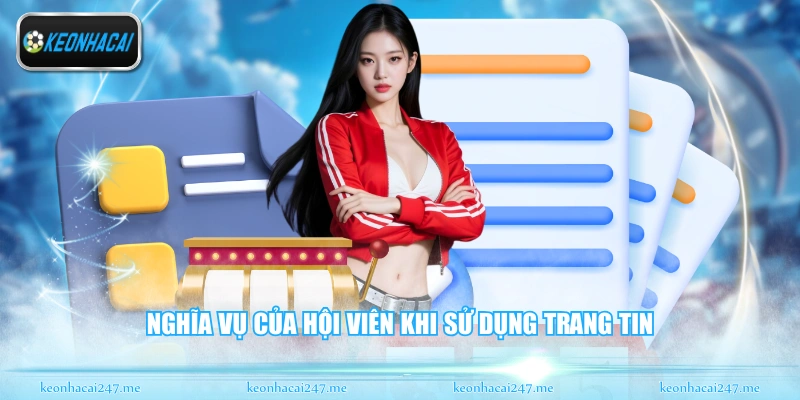 Nghĩa vụ của hội viên khi sử dụng trang tin