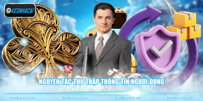 Nguyên tắc thu thập thông tin người dùng