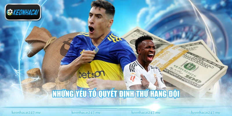 Những yếu tố quyết định thứ hạng đội