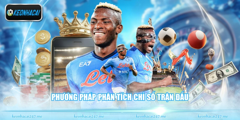 Phương pháp phân tích chỉ số trận đấu