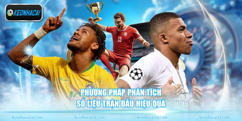 Phương pháp phân tích số liệu trận đấu hiệu quả