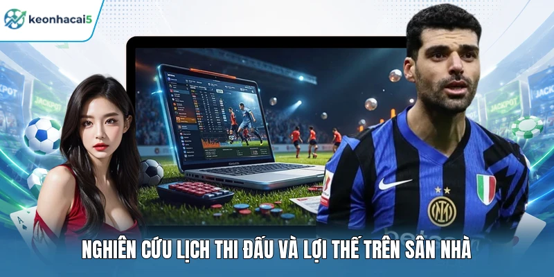 Bảng Xếp Hạng La Liga Keonhacai5 Cập Nhật Chi Tiết Nhất 4 Nghiên cứu lịch thi đấu và lợi thế trên sân nhà
